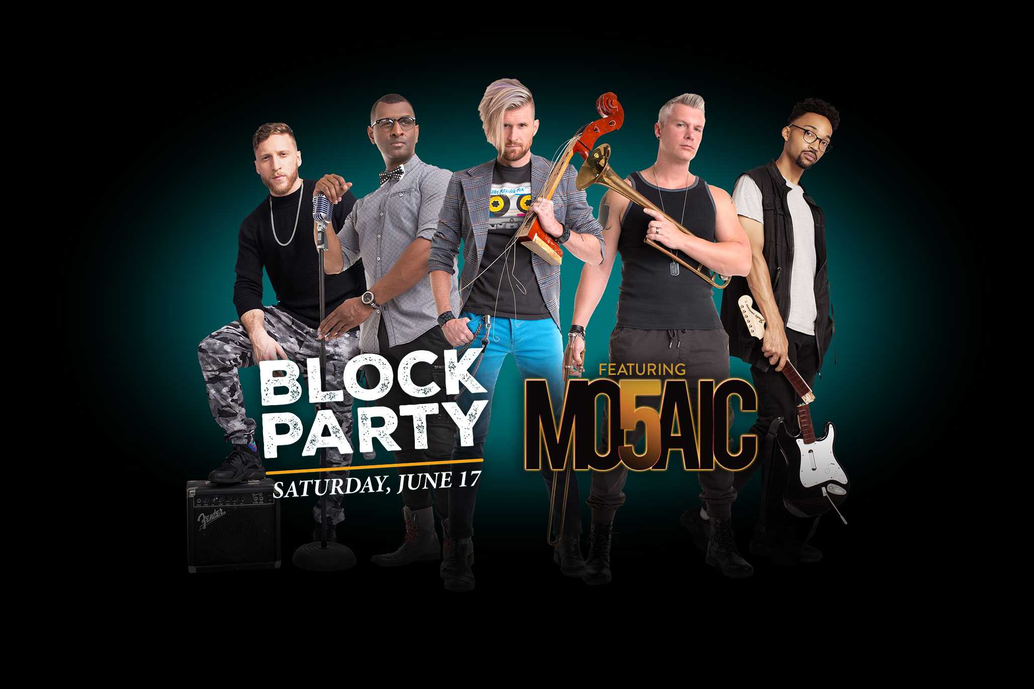 Block Party Saturday June 17 Featuring Mo5aic.